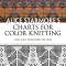 Alice Starmore&#039;s Charts for Color Knitting