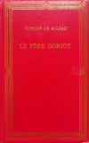 Le Pere Goriot - Honore De Balzac ,554704