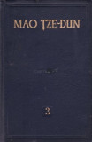 Mao Tze Dun - Opere Alese 4 volume