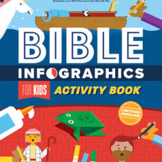 Bible Infographics for Kids Activity Book: Over 100-Ish Craze-Mazing Activities for Kids Ages 9 to 969