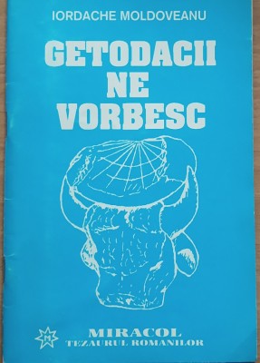 GETODACII NE VORBESC - IORDACHE MOLDOVEANU foto