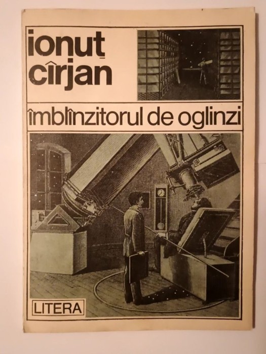 Ionuț C&icirc;rjan - &Icirc;mbl&icirc;nzitorul de oglinzi (C&acirc;rjan - &Icirc;mbl&acirc;nzitorul...) (1988)