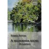 A szederinda szeme - Dunak&ouml;nyv - Kemsei Istv&aacute;n
