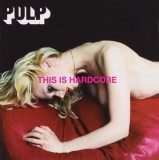 Pulp This Is Hardcore (cd)