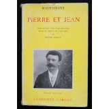 Maupassant - Pierre et Jean (col. &quot;Classiques Garnier&quot;)