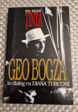 Eu sunt tinta Geo Bogza in dialog cu Diana Turconi