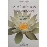 Eugene Jacques - La meditation progressive (Editia: 2011)