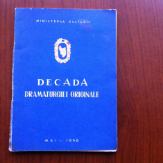 Decada dramaturgiei originale teatru mai an 1956 ministerul culturii romania RPR