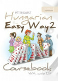 Hungarian the Easy Way 2 - Coursebook with CD+ Exercise Book - Durst P&eacute;ter