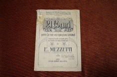 E. Mezzetti - 21 coruri pentru cor mixt, voci egale si voci barbatesti (1909)