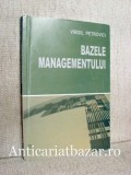 Bazele managementului - Virgil Petrovici