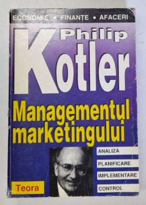 MANAGEMENTUL MARKETINGULUI de PHILIP KOTLER , 1997 foto