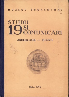 C5499N Studii și comunicări Arheologie-Istorie Muzeul Brukenthal Sibiu, 1975 foto