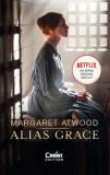 Alias Grace - Paperback brosat - Margaret Atwood - Corint