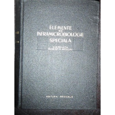 ELEMENTE DE INFRAMICROBIOLOGIE SPECIALA - St. S. Nicolau foto