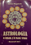 Astrologia pe intelesul si in folosul tuturor