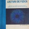 LECTURI DE FIZICA - PUBLICATIE SEMESTRIALA DE COMENTARII METODICE SI STIINTIFICE ALE PROFESORILOR DE FIZICA-248267