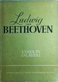 Ludwig van Beethoven. Viata in imagini