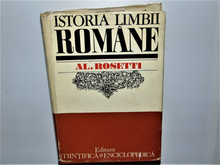 ISTORIA LIMBII ROMANE -AL.ROSETII ANUL 1978