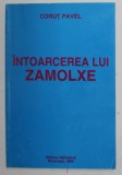 INTOARCEREA LUI ZAMOLXE de CORUT PAVEL , 1995