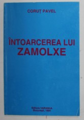 INTOARCEREA LUI ZAMOLXE de CORUT PAVEL , 1995