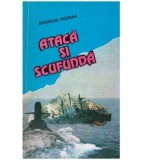 Douglas Reeman - Ataca si scufunda - 127693