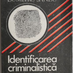 Identificarea criminalistica – Lucian Ionescu, Dumitru Sandu