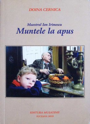 MAESTRUL ION IRIMESCU. MUNTELE LA APUS-DOINA CERNICA-260304 foto