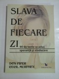 Cumpara ieftin SLAVA DE FIECARE ZI - DON PIPER, CECIL MURPHEY