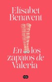 En Los Zapatos de Valeria / In Valeria&#039;s Shoes