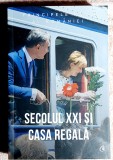 Secolul XXI si Casa Regala - Principele Radu al Romaniei