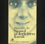 NASUL SI FERICIREA LUMII - ALEXANDRU JAR