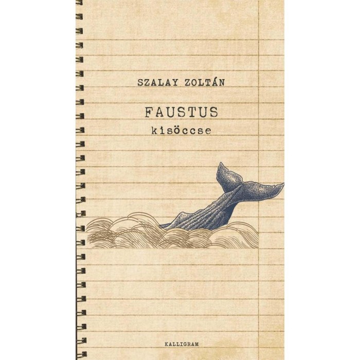 Faustus kis&ouml;ccse - Szalay Zolt&aacute;n