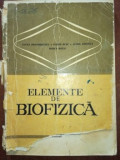 Elemente de biofizica- Elena Dragomirescu, Florin Rusu