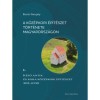 A k&ouml;z&eacute;pkori &eacute;p&iacute;t&eacute;szet t&ouml;rt&eacute;nete Magyarorsz&aacute;gon 1. - K&eacute;ső antik &eacute;s kora k&ouml;z&eacute;pkori &eacute;p&iacute;t&eacute;szet 305-1038 - Buz&aacute;s Gergely