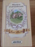 Mandrie si Prejudecata - Jane Austen - Editura Adevarul, 2011, Coperta Cartonata, Roman