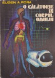 Eugen A. Pora - O calatorie in corpul omului