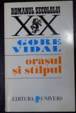 Gore Vidal - Orașul și st&acirc;lpul