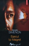 Eșecul lui Maigret - Georges Simenon, Editura Polirom, Coperta Brosata, Stare Foarte Buna, ISBN 9789734615582
