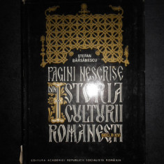 Stefan Barsanescu - Pagini nescrise din Istoria Culturii Romanesti (sec. X-XVI)