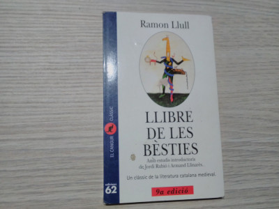 RAMON LULL (autograf) - Llibre de les Besties - 1995, 107 p.; lb. spaniola foto
