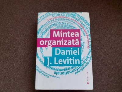 DANIEL LEVITIN - MINTEA ORGANIZATA foto