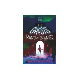 The Ghosts of Rancho Espanto