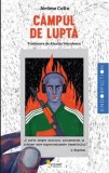 Cumpara ieftin Campul de lupta/Jerome Colin