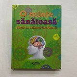 Reader`s Digest - O minte sanatoasa pana la adanci batraneti