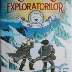 Clubul exploratorilor Ursul Polar – Alex Bell (ilustratii de Tomislav Tomic)