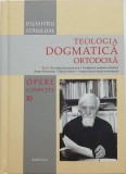 Teologia dogmatica ortodoxa, Tom 1. Opere complete 10 &ndash; Dumitru Staniloae