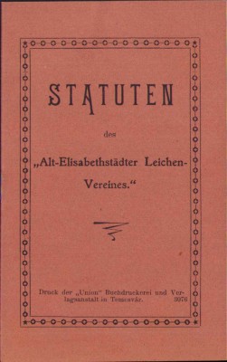 HST C686 Statuten des Alt-Elisabethstadter Leichen-Vereines 1901 Timișoara foto