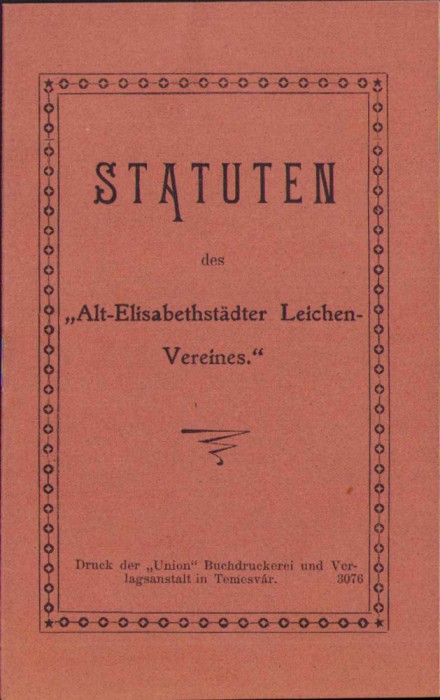 HST C686 Statuten des Alt-Elisabethstadter Leichen-Vereines 1901 Timișoara