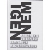 Parlamenti v&aacute;laszt&aacute;si kamp&aacute;nyok Magyarorsz&aacute;gon